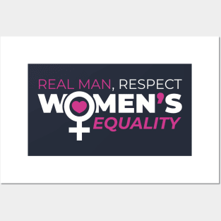 Real Man Respect Women's Equality Posters and Art